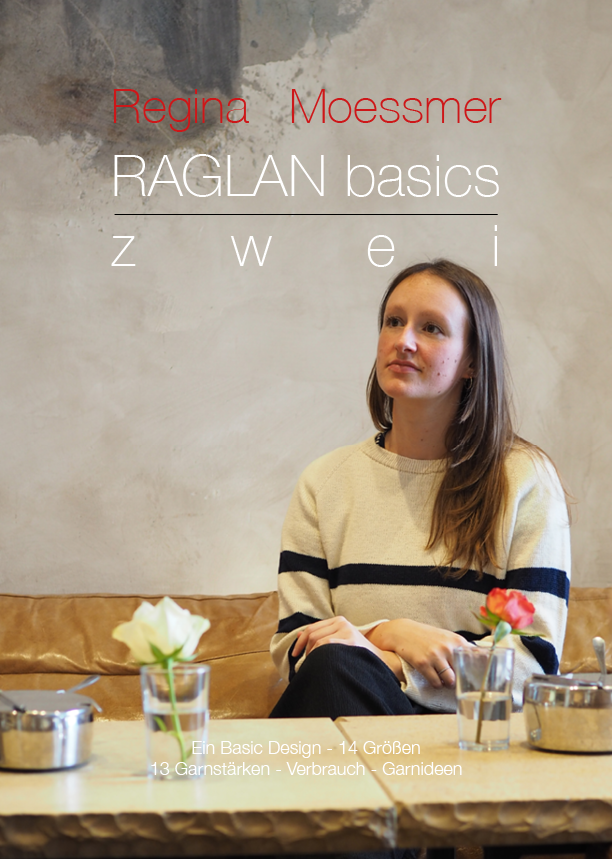 RAGLAN basics zwei - Anleitungsheft - Nur Deutsche Ausgabe -